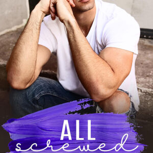 All Screwed Up by Beth Bolden & Brittany Cournoyer, Beth Bolden author, Brittany Cournoyer author, CJC Photography book cover photographer