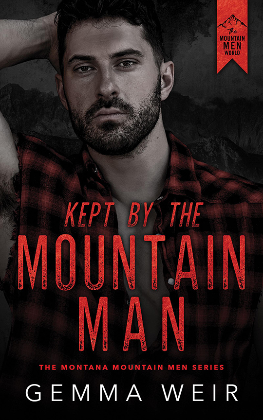 Kept by the Mountain Man by Gemma Weir