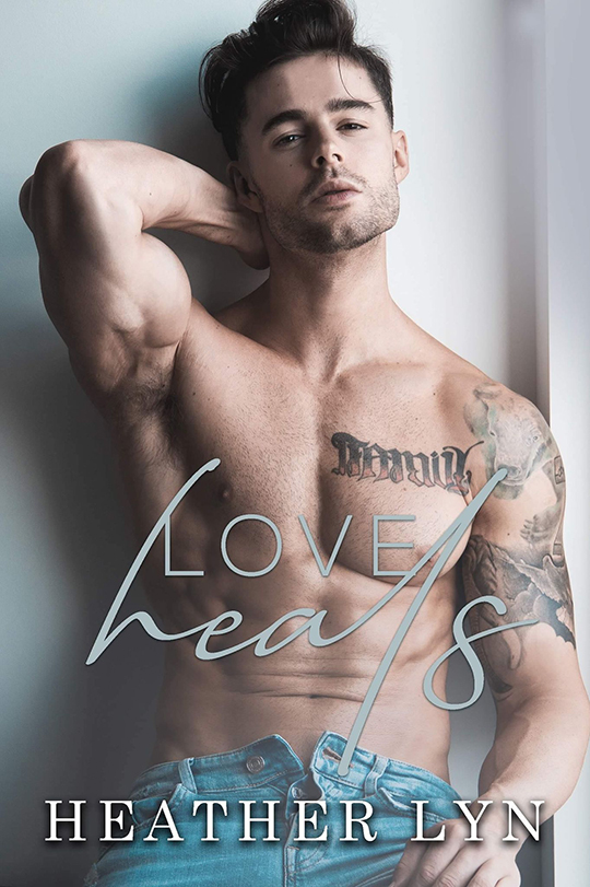 Love Heals by Heather Lyn