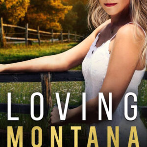 Loving Montana by Angela Nicole, Angela Nicole romance author