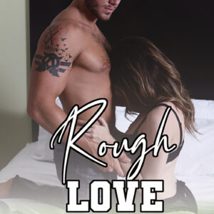 Rough Love by Lizzie James