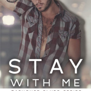 Stay With Me by Heather Lyn, Heather Lyn author, Gus Caleb Smyrnios model