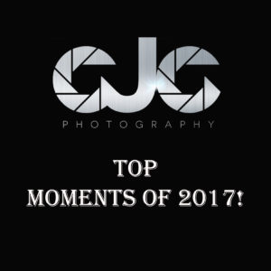 CJC Photography's Top Moments of 2017!