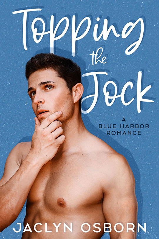Topping The Jock by Jaclyn Osborn, Jaclyn Osborn gay romance author, CJC Photography book cover photographer